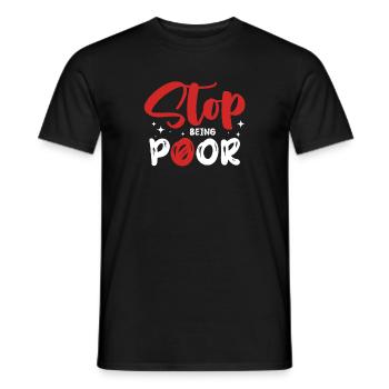 Arrêtez d’être pauvre - T-shirt homme - noir - Devant - AI Model Male 178 light (178cm)