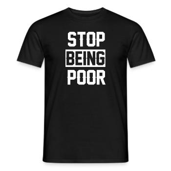 Arrêtez d’être pauvre - T-shirt homme - noir - Devant - AI Model Male 178 light (178cm)