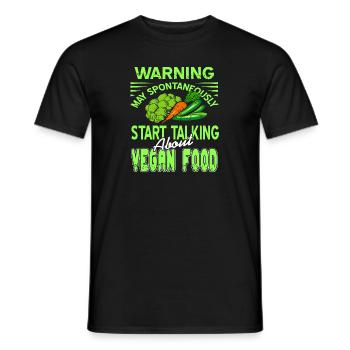 Warning May Spontaneously Start Talking Vegan - Men's T-Shirt - black - Front - AI Model Male 178 light (178cm)