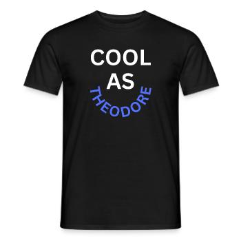Cool as Theodore Name - Men's T-Shirt - black - Front - AI Model Male 178 light (178cm)
