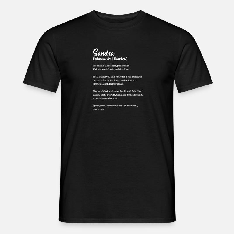 Sandra Substantiv Namensbedeutung Herkunft - Männer T-Shirt - Schwarz