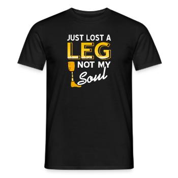 Just Lost A Leg Not My Soul Cool Retro Prosthesis - Männer T-Shirt - Schwarz - Vorne - AI Model Male 178 light (178cm)