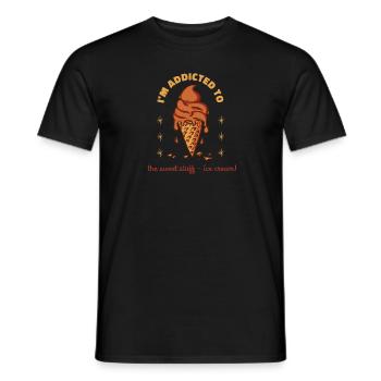 Je suis accro aux trucs sucrés - la crème glacée! Drôle - T-shirt homme - noir - Devant - AI Model Male 178 light (178cm)