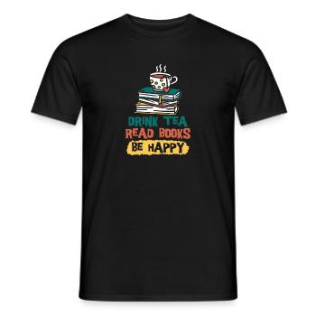 Boire du thé Lire des livres Être heureux - T-shirt homme - noir - Devant - AI Model Male 178 light (178cm)