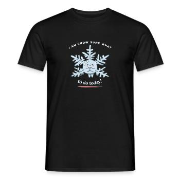 I Am Snow Sure What To Do Today! Funny Snow Winter - Men's T-Shirt - black - Front - AI Model Male 178 light (178cm)