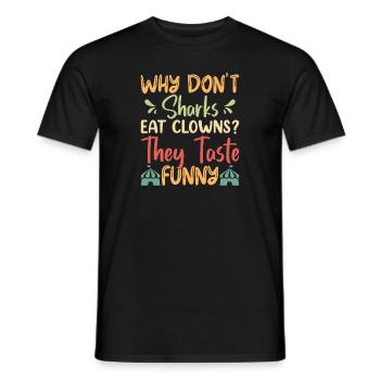 Why don't sharks eat clowns? - Men's T-Shirt - black - Front - AI Model Male 178 light (178cm)