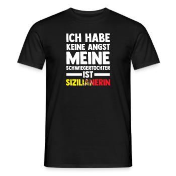 Ich habe keine Angst meine Schwiegertochter ist Si - Männer T-Shirt - Schwarz - Vorne - AI Model Male 178 light (178cm)