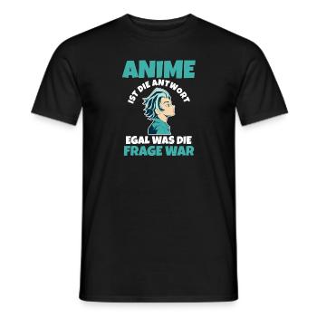 Anime ist die Antwort egal was die Frage war - Männer T-Shirt - Schwarz - Vorne - AI Model Male 178 light (178cm)