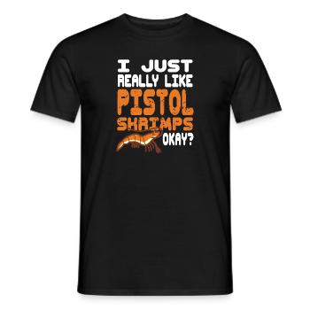 I Just Really Like Pistol Shrimps Okay? Retro - Men's T-Shirt - black - Front - AI Model Male 178 light (178cm)