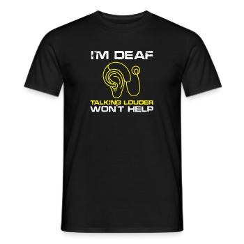 Je suis sourd Parler plus fort n’aidera pas | Fierté sourde - T-shirt homme - noir - Devant - AI Model Male 178 light (178cm)