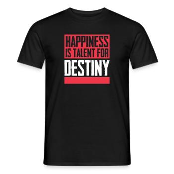 Happiness is talent for destiny - Männer T-Shirt - Schwarz - Vorne - AI Model Male 178 light (178cm)