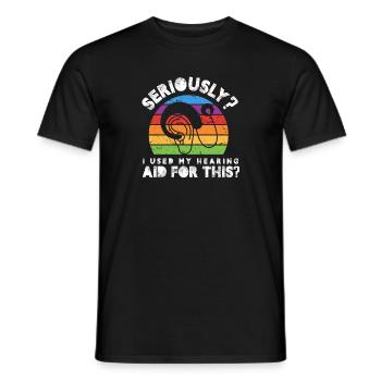 sérieusement j’ai utilisé une aide auditive pour cette conception - T-shirt homme - noir - Devant - AI Model Male 178 light (178cm)