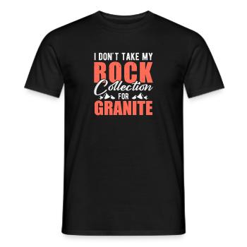 Nehmen Sie Meine Steinsammlung Nicht Für Granit - Männer T-Shirt - Schwarz - Vorne - AI Model Male 178 light (178cm)