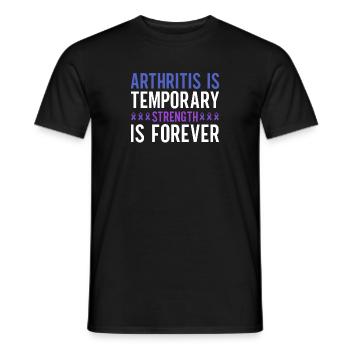 Arthritis is temporary strength is forever - Men's T-Shirt - black - Front - AI Model Male 178 light (178cm)