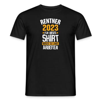 Rentner 2023 - Lange arbeiten für Ruhestand - Männer T-Shirt - Schwarz - Vorne - AI Model Male 178 light (178cm)