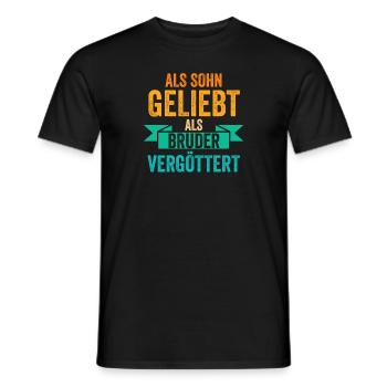 Als Sohn Geliebt Als Bruder Vergöttert - Männer T-Shirt - Schwarz - Vorne - AI Model Male 178 light (178cm)