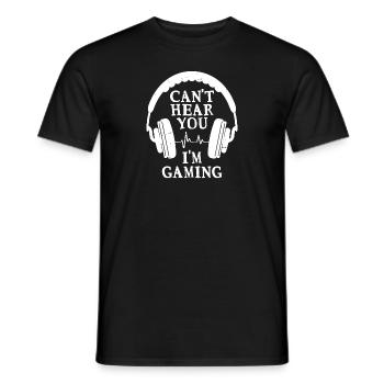 Cant hear you - i am gaming - Männer T-Shirt - Schwarz - Vorne - AI Model Male 178 light (178cm)