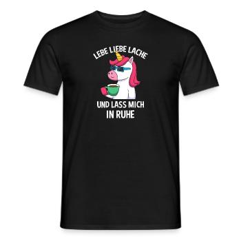Lebe Liebe Lache & Lass Mich In Ruhe Einhorn - Männer T-Shirt - Schwarz - Vorne - AI Model Male 178 light (178cm)