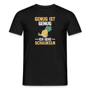 Ananas Genug Ist Genug Ich Gehe Schaukeln - Männer T-Shirt - Schwarz - Vorne - AI Model Male 178 light (178cm)