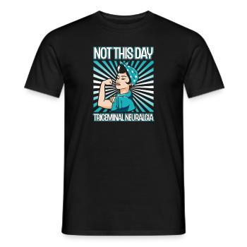 Nicht Heute Trigeminusneuralgie - Bewusstsein Für - Männer T-Shirt - Schwarz - Vorne - AI Model Male 178 light (178cm)