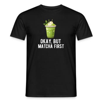 Matcha Tee Latte Liebhaber für grünen Tee Lustiger Matcha - Männer T-Shirt - Schwarz - Vorne - AI Model Male 178 light (178cm)