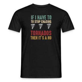 Tornado Chaser Sturm jagt Männer Frauen Kinder - Männer T-Shirt - Schwarz - Vorne - AI Model Male 178 light (178cm)