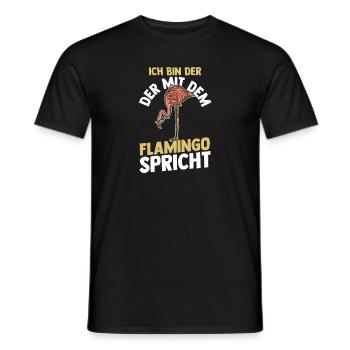 Ich bin der mit dem Flamingo spricht - Männer T-Shirt - Schwarz - Vorne - AI Model Male 178 light (178cm)