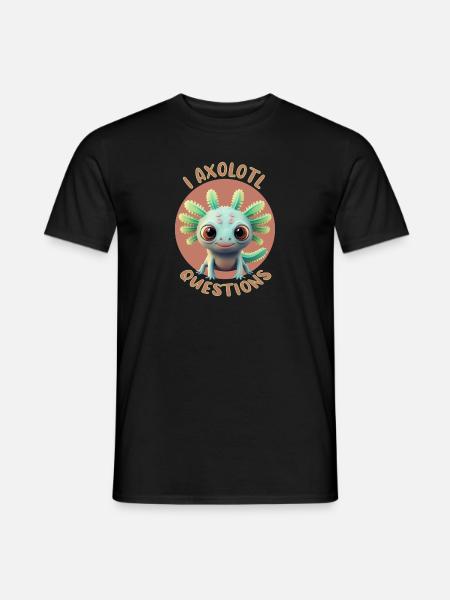 I Axolotl Questions - Men's T-Shirt - black