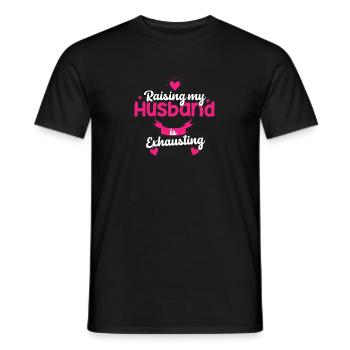 Meinen Mann großzuziehen ist ein anstrengendes Meme - Männer T-Shirt - Schwarz - Vorne - AI Model Male 178 light (178cm)