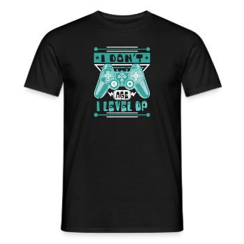 I DON’T AGE I LEVEL UP - Gaming Gift - Men's T-Shirt - black - Front - AI Model Male 178 light (178cm)