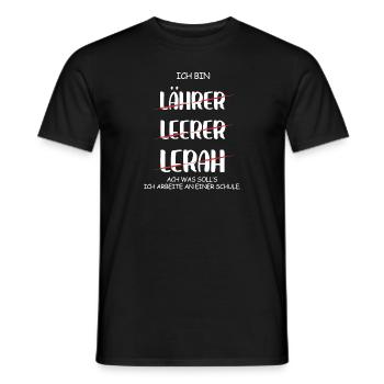 Ich Bin Lehrer Ich Arbeite In Einer Schule - Männer T-Shirt - Schwarz - Vorne - AI Model Male 178 light (178cm)