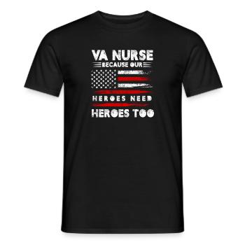 VA Nurse parce que nos héros ont aussi besoin de héros - T-shirt homme - noir - Devant - AI Model Male 178 light (178cm)