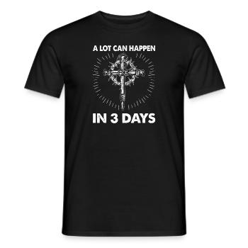 Beaucoup de choses peuvent se passer en 3 jours de croix du jour de Pâques - T-shirt homme - noir - Devant - AI Model Male 178 light (178cm)