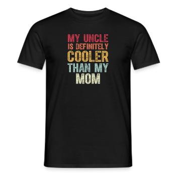 Mein Onkel ist definitiv cooler als meine Mutter - Männer T-Shirt - Schwarz - Vorne - AI Model Male 178 light (178cm)