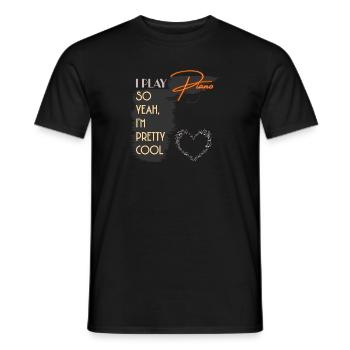 I Play Piano So Yeah I'm Pretty Cool - Men's T-Shirt - black - Front - AI Model Male 178 light (178cm)