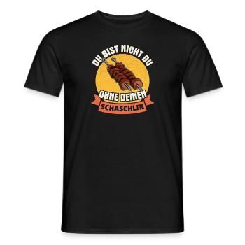 Du bist nicht du ohne deinen Schaschlik - Männer T-Shirt - Schwarz - Vorne - AI Model Male 178 light (178cm)