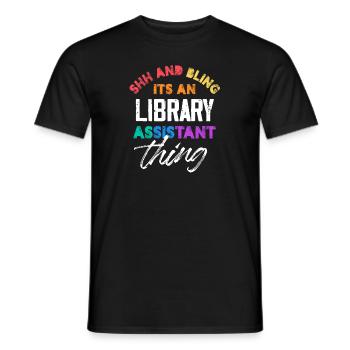 Shh And Bling It's An Library Assistant Thing - Männer T-Shirt - Schwarz - Vorne - AI Model Male 178 light (178cm)