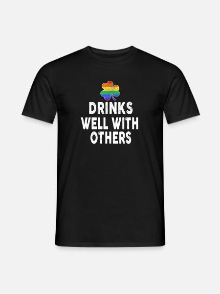 Drinks Well With Others LGBT Gay St Patricks Day - Men's T-Shirt - black