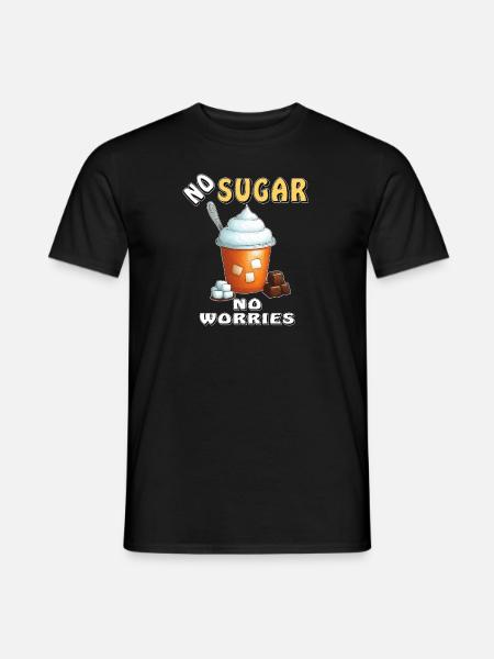 NO SUGAR NO WORRIES - Men's T-Shirt - black