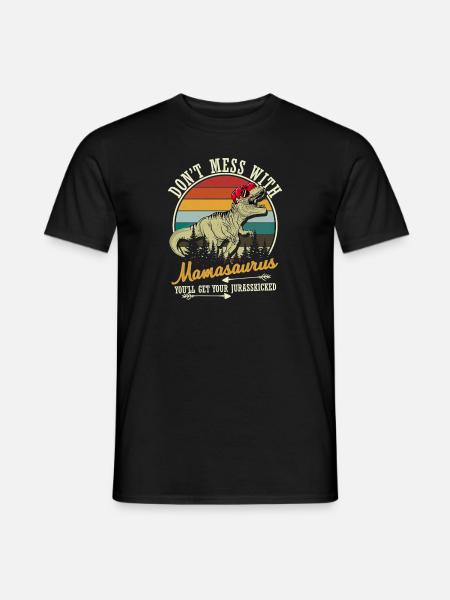 Don't mess with Mamasaurus Vintage Mother's day - Men's T-Shirt - black