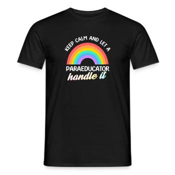 Keep calm and let a Paraeducator handle it Para - Men's T-Shirt - black - Front - AI Model Male 178 light (178cm)