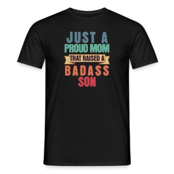 Nur eine stolze Mutter, die einen knallharten Sohn lustig großgezogen hat - Männer T-Shirt - Schwarz - Vorne - AI Model Male 178 light (178cm)