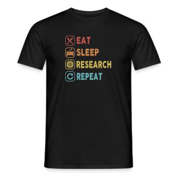 Eat Sleep Research Repeat STEM Scientist Steminist - Men's T-Shirt - black - Front - AI Model Male 178 light (178cm)