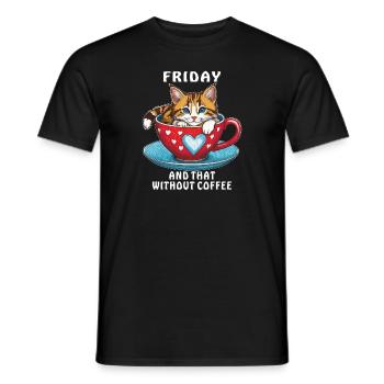 CAT COFFEE MUG FRIDAY COFFEE - Men's T-Shirt - black - Front - AI Model Male 178 light (178cm)