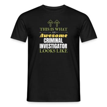 This is What an Awesome Criminal Investigator Look - T-shirt homme - noir - Devant - AI Model Male 178 light (178cm)