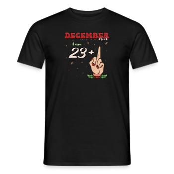 December Girl 23 + Flip Off | Fierce 24th - Men's T-Shirt - black - Front - AI Model Male 178 light (178cm)