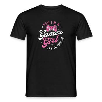 Yes, I’m a Gamer Girl - Try to Keep Up - Men's T-Shirt - black - Front - AI Model Male 178 light (178cm)