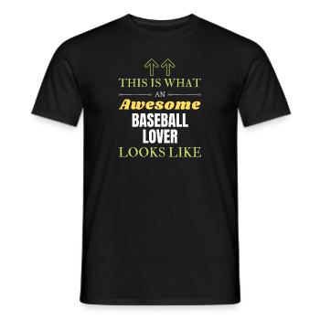 So sieht ein großartiger Baseball-Liebhaber aus - Männer T-Shirt - Schwarz - Vorne - AI Model Male 178 light (178cm)