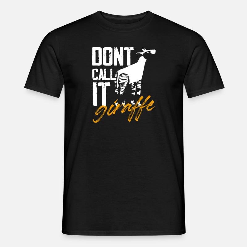dont call it giraffe Design for a okapi lover - Männer T-Shirt - Schwarz