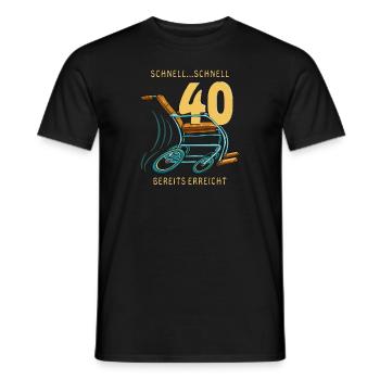 GEHHILFE SCHNELL...SCHNELL 40 BEREITS ERREICHT - Männer T-Shirt - Schwarz - Vorne - AI Model Male 178 light (178cm)